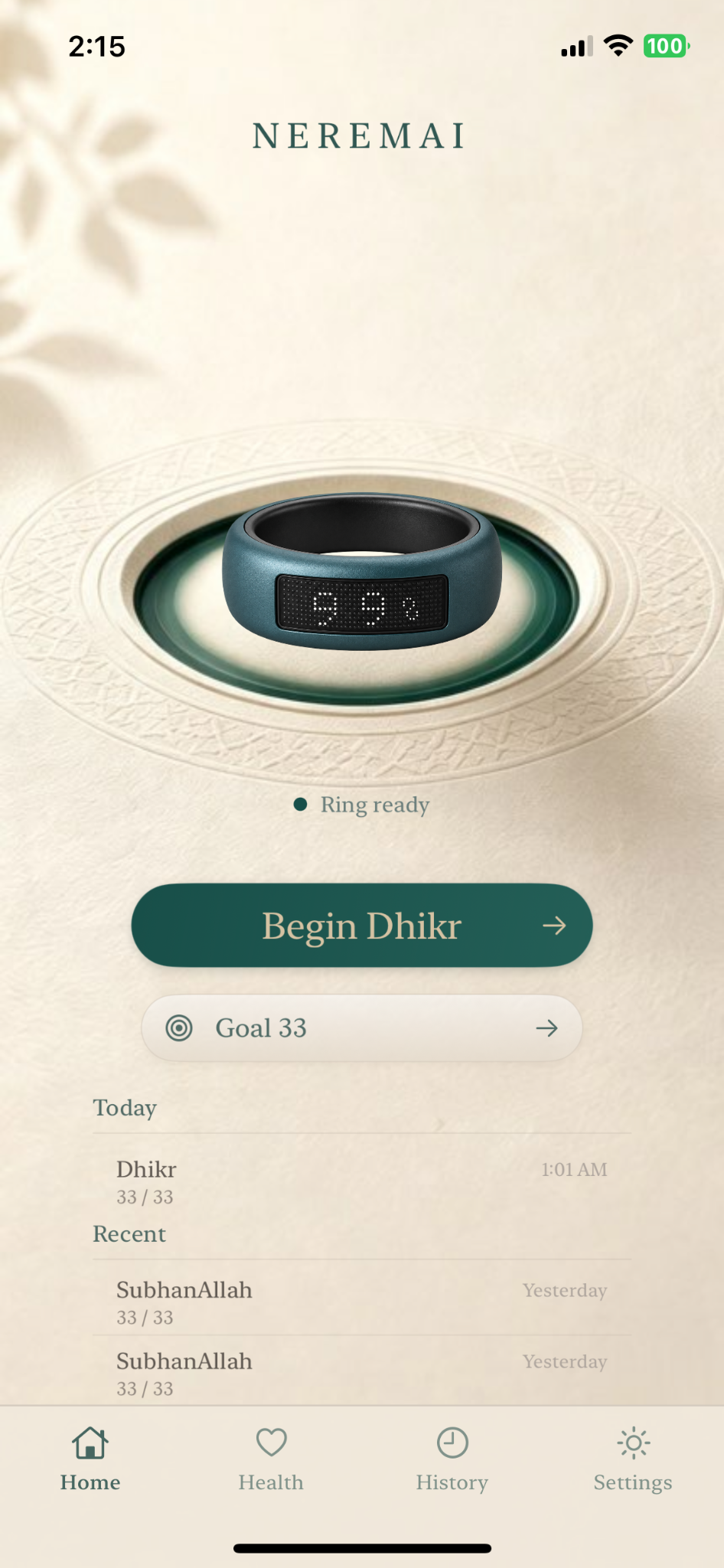 Current NEREMAI Home screen with ring status, Begin Dhikr and Goal 33